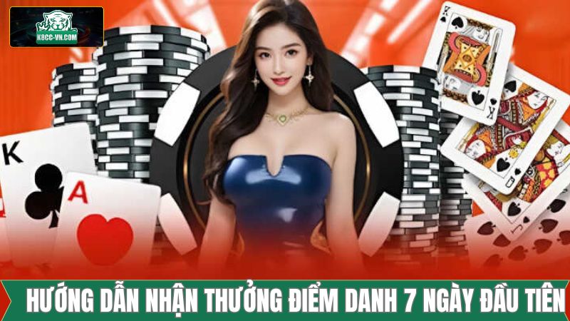 Thưởng Điểm Danh 7 Ngày Đầu Tiên K8CC – Nhận Quà Liền Tay 4 Đăng ký nhận ưu đãi dễ dàng qua 3 thao tác đơn giản