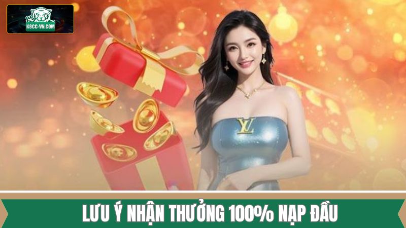 Thưởng 100% Nạp Đầu - Tăng Vốn Cho Thành Viên Mới Tại K8cc 4 Điểm qua 3 điều kiện quan trọng để nhận thưởng 100% nạp đầu